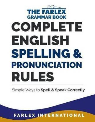 Complete English Spelling and Pronunciation Rules