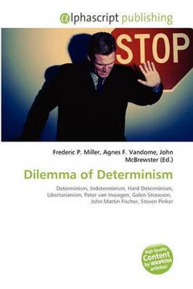 Dilemma of Determinism