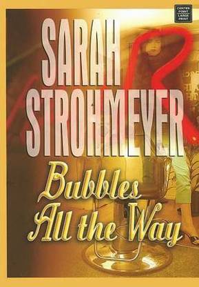 Bubbles All the Way