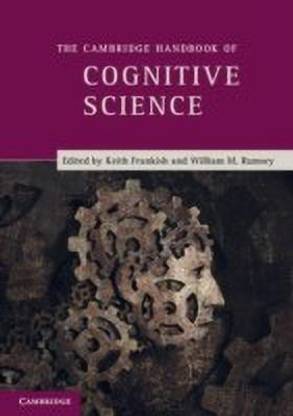 The Cambridge Handbook Of Cognitive Science Buy The Cambridge Handbook The Cambridge Handbook Of Cognitive Science Buy The Cambridge Handbook