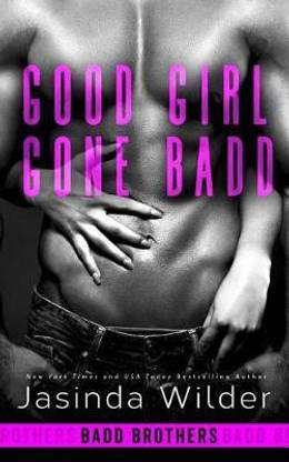 Good Girl Gone Badd