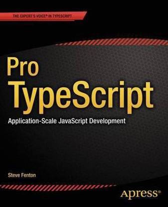 Pro Typescript; Application-Scale JavaScript Development