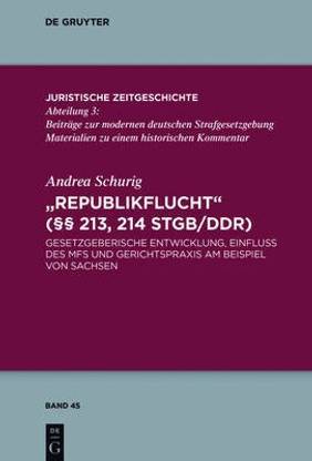 Republikflucht ( 213, 214 Stgb/Ddr)