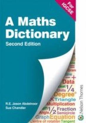 A Mathematical Dictionary for IGCSE