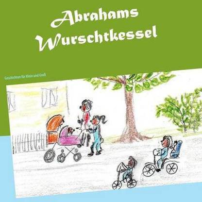 Abrahams Wurschtkessel