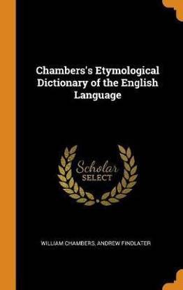 Chambers's Etymological Dictionary of the English Language