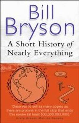 SHORT HISTORY OF NEARLY EVERYTHING_ A