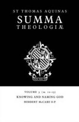 Summa Theologiae: Volume 3, Knowing and Naming God