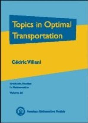 Topics in Optimal Transportation