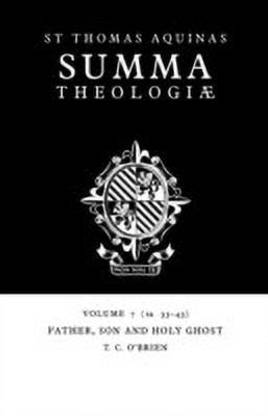 Summa Theologiae: Volume 7, Father, Son and Holy Ghost