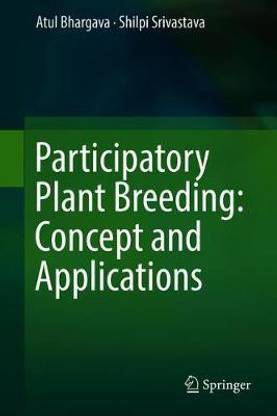Participatory Plant Breeding: Concept and Applications
