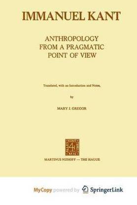 Anthropology from a Pragmatic Point of View