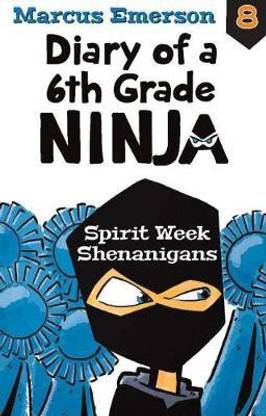 Diary of a 6th Grade Ninja Book 8