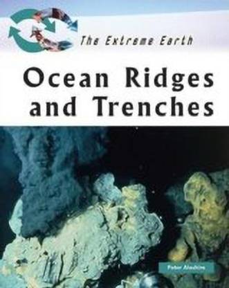 Ocean Ridges and Trenches