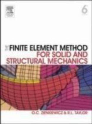 The Finite Element Method for Solid and Structural Mechanics