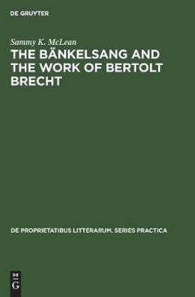 The Baenkelsang and the work of Bertolt Brecht