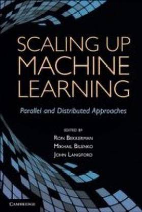 Scaling up Machine Learning