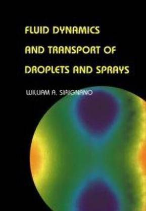 Fluid Dynamics and Transport of Droplets and Sprays