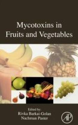 Mycotoxins in Fruits and Vegetables