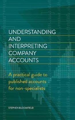 Understanding and Interpreting Company Accounts