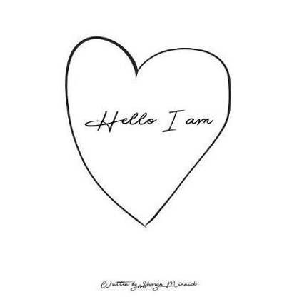 Hello I Am