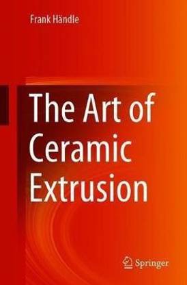 The Art of Ceramic Extrusion