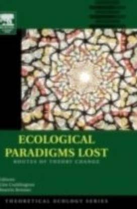 Ecological Paradigms Lost: Volume 2