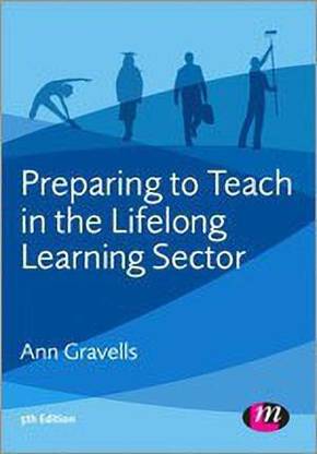 Preparing to Teach in the Lifelong Learning Sector