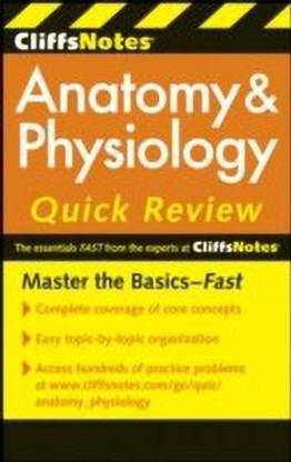 CliffsNotes Anatomy and Physiology Quick Review: 2ndEdition