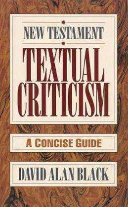 New Testament Textual Criticism - A Concise Guide