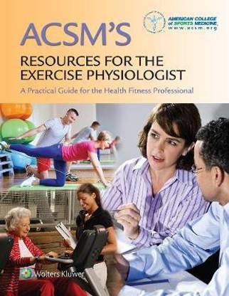 ACSM's Resources for the Exercise Physiologist