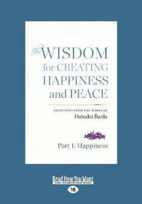The Wisdom for Creating Happiness and Peace
