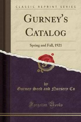 Gurney's Catalog