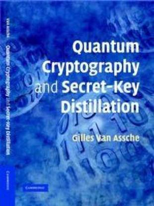 Quantum Cryptography and Secret-Key Distillation