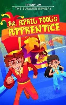 The The April Fool's Apprentice: Summer Revelry