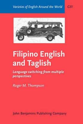 Filipino English and Taglish