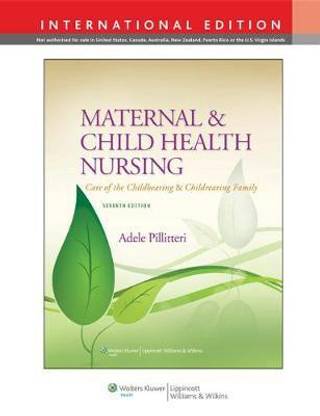 Maternal and Child Health Nursing 7th revised international ed Edition