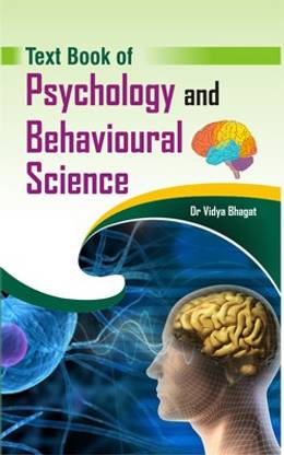 Text book of Psychology and Behavioural Science