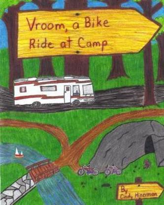 Vroom, A Bike Ride at Camp