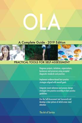 OLA A Complete Guide - 2019 Edition