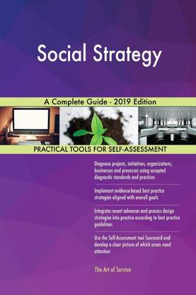 Social Strategy A Complete Guide - 2019 Edition