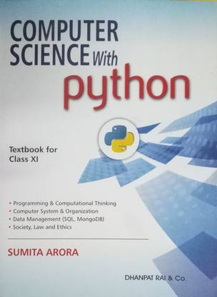 COMPUTER SCIENCE WITH PYTHON TEXTBOOK FOR CLASS XI (2019-2020)