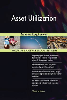 Asset Utilization Standard Requirements