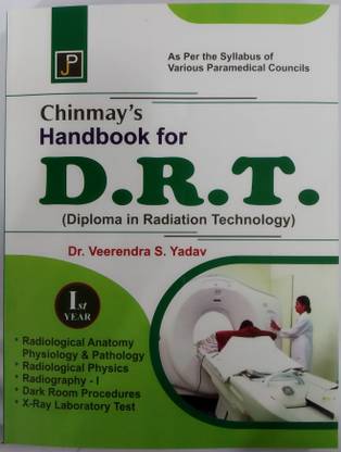 Chinmay's Handbook for D.R.T. (Diploma in Radiation Technology)