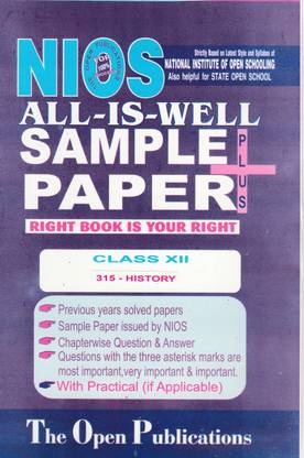 Nios Class 12 History English Medium All Is Well Sample Paper (315)