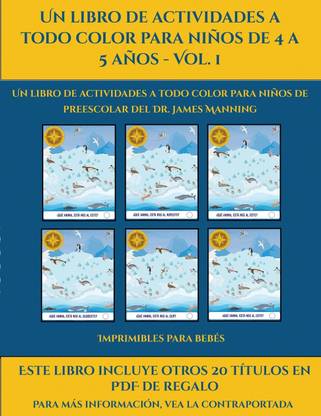 Imprimibles para bebes (Un libro de actividades a todo color para ninos de 4 a 5 anos - Vol. 1)