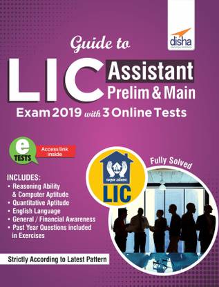 Guide to Lic Assistant Prelim & Main Exam 2019 with 3 Online Tests