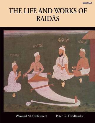 The Life and Works of Raidas
