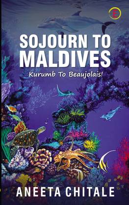 SOJOURN TO MALDIVES