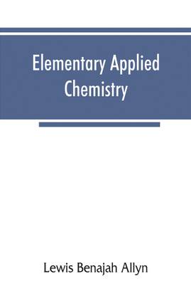 Elementary applied chemistry